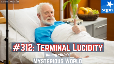 Terminal Lucidity (Sudden Awakenings, Dementia, Alzheimer’s, Near-Death)