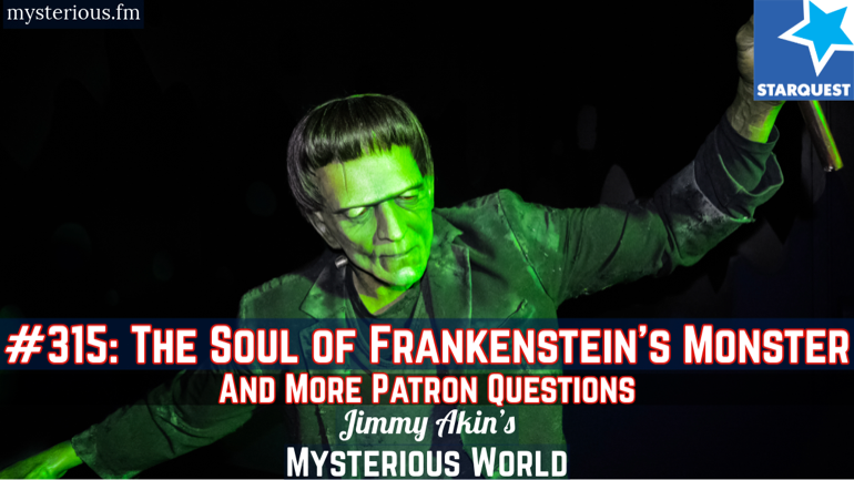 The Soul of Frankenstein’s Monster (& More Patron Questions)