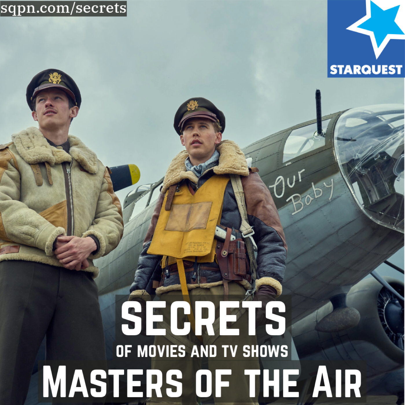 The Secrets of the Masters of the Air