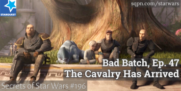 The Bad Batch – Ep. 47: The Cavalry Has Arrived