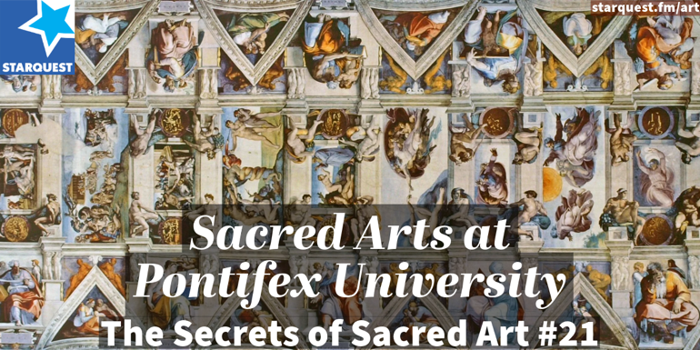 Sacred Arts at Pontifex University