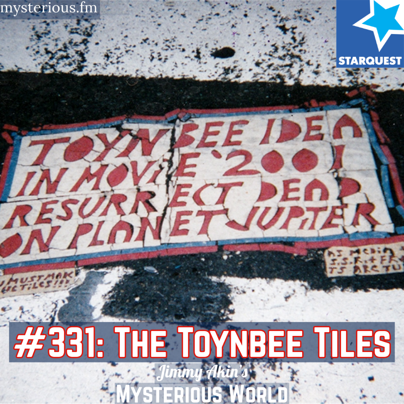 The Mystery of the Toynbee Tiles (2001, Resurrection, Jupiter) - podcast episode cover