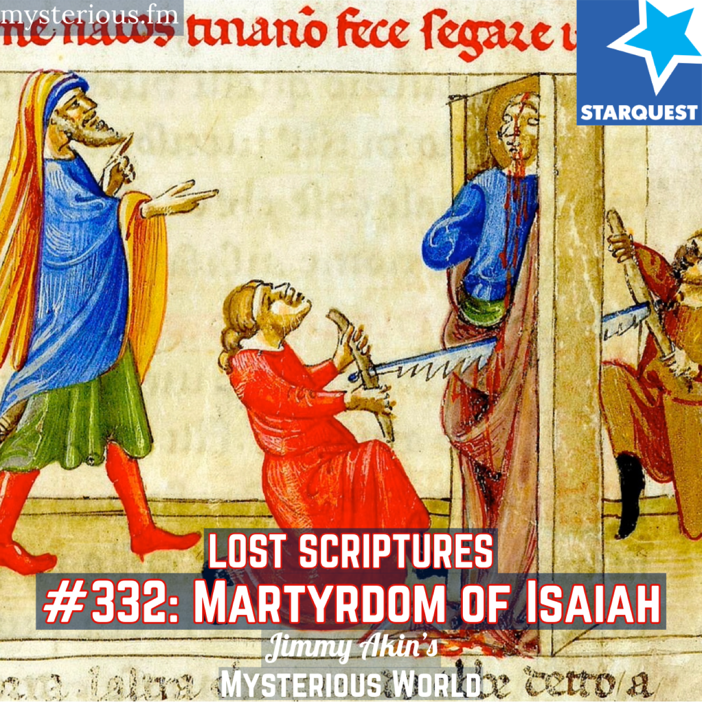 Lost Scriptures: The Martyrdom of Isaiah (The Ascension of Isaiah; First Century Apocalypse) - podcast episode cover