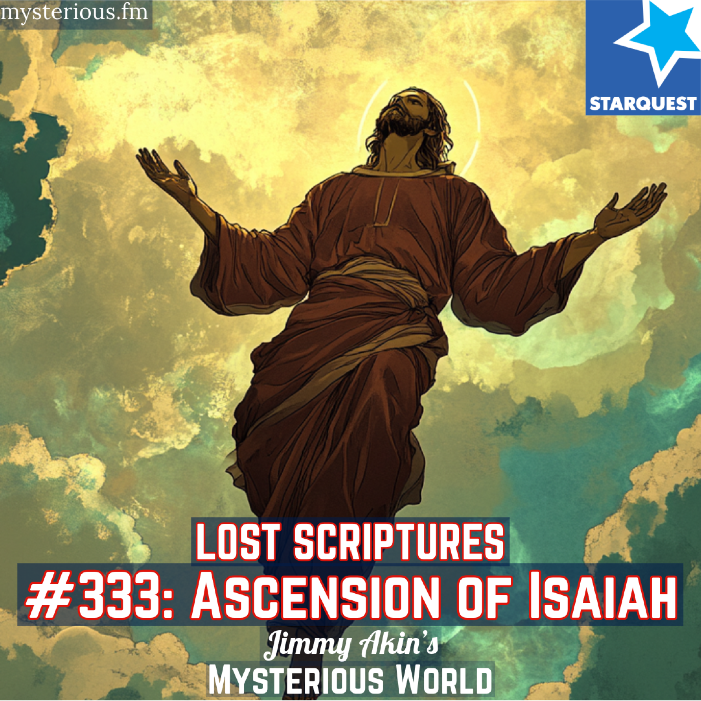 The Ascension of Isaiah (First Century Christian Apocalypse) - podcast episode cover