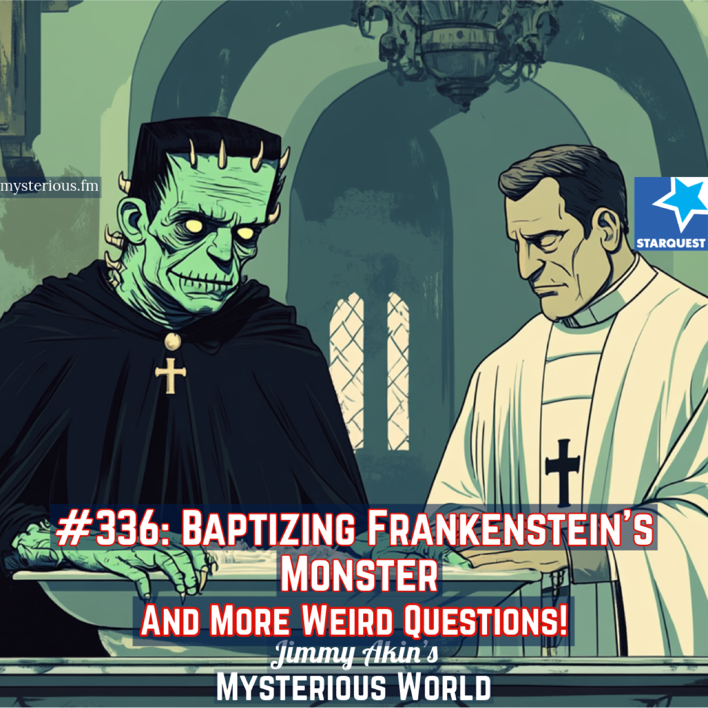 Baptizing Frankenstein’s Monster (Weird Questions) - podcast episode cover