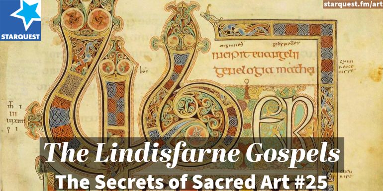 Miracle of the North: Lindisfarne Gospels