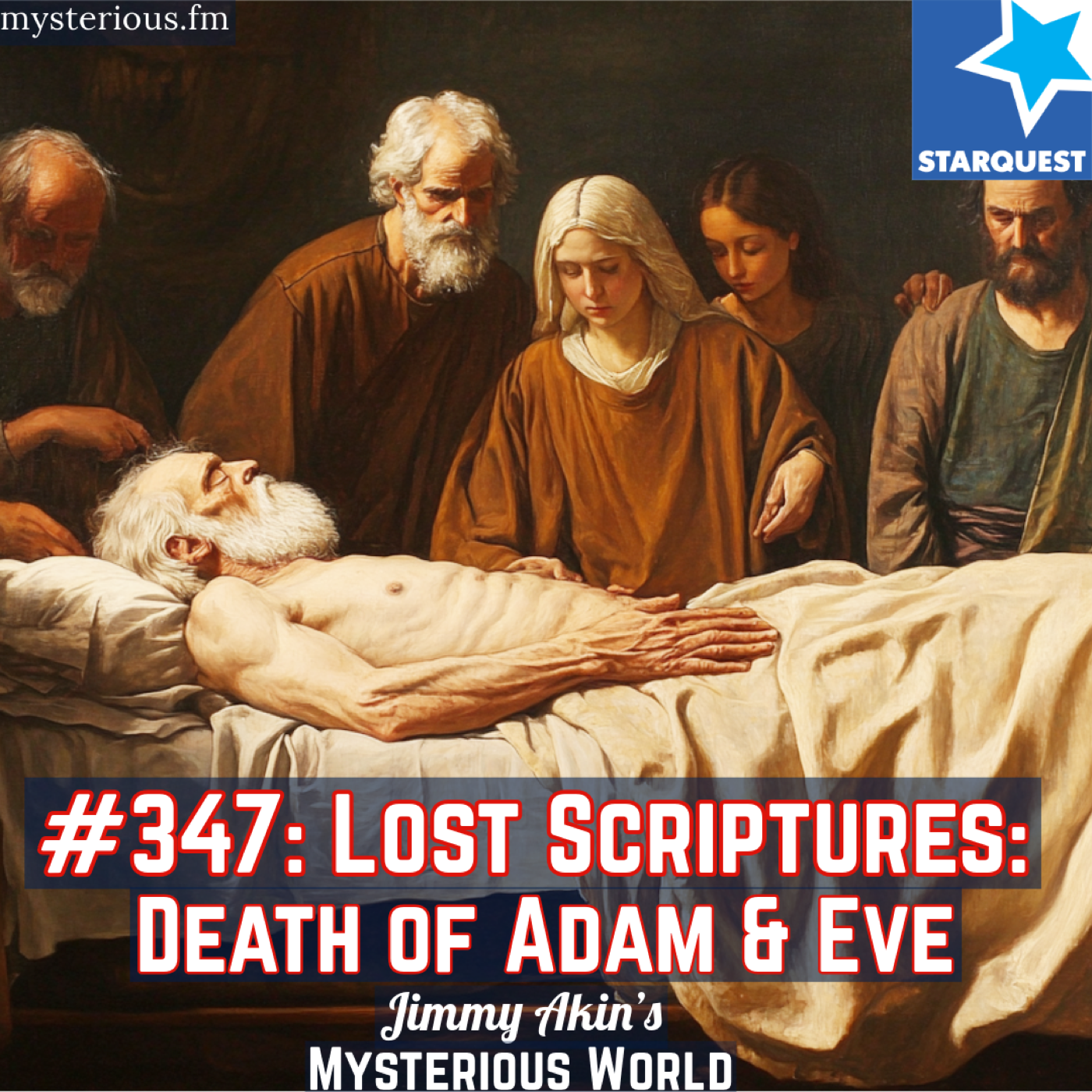 Lost Scriptures: The Death of Adam & Eve - podcast episode cover