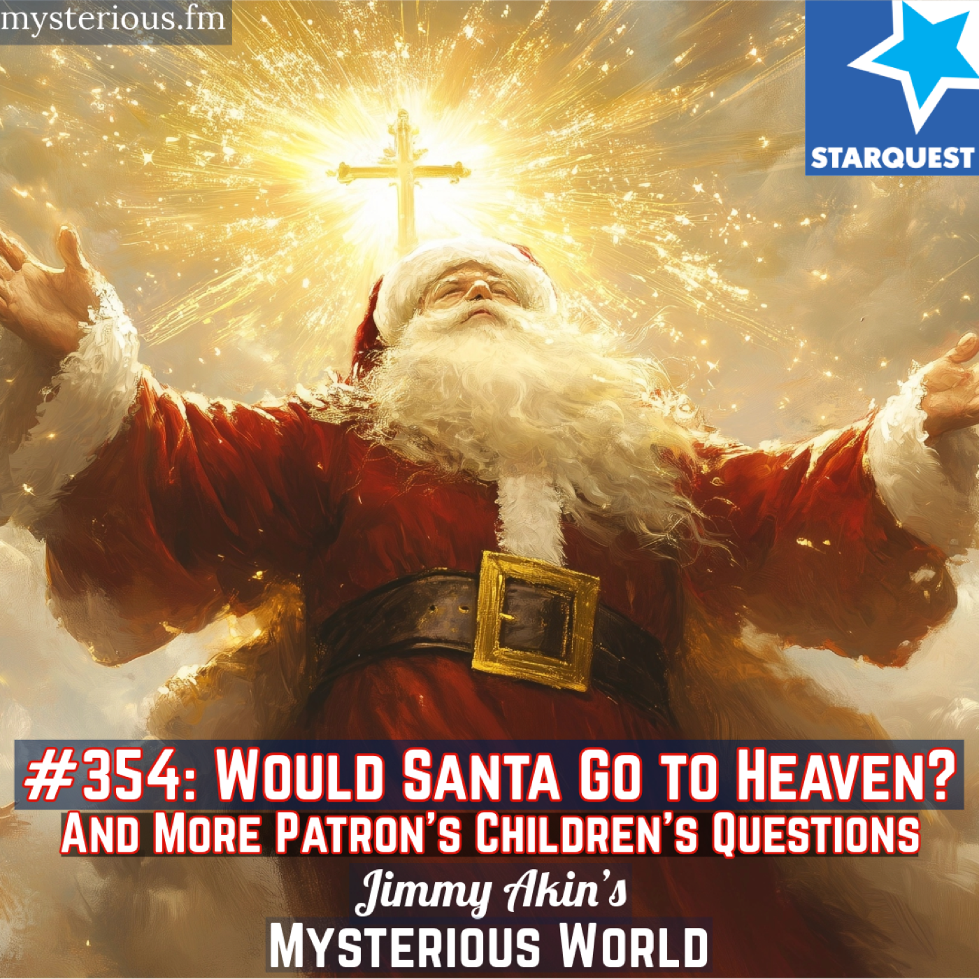 Would Santa Go to Heaven? (Patrons’ Children’s Questions) - podcast episode cover