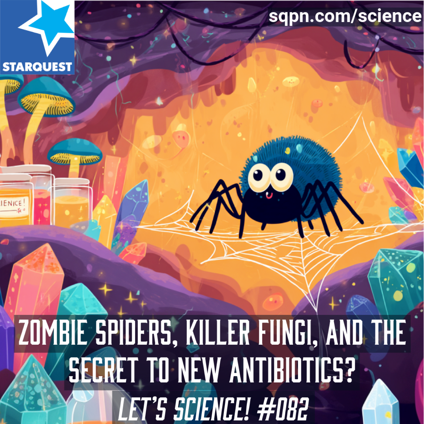 Zombie Spiders, Killer Fungi, and the Secret to New Antibiotics?