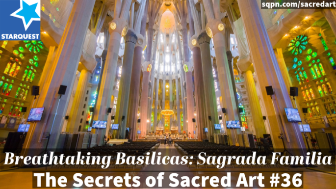 Breathtaking Basilicas: Sagrada Familia