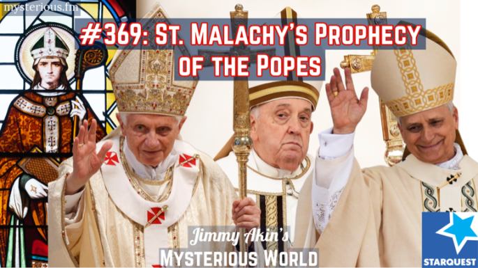 St. Malachy’s Prophecy of the Popes