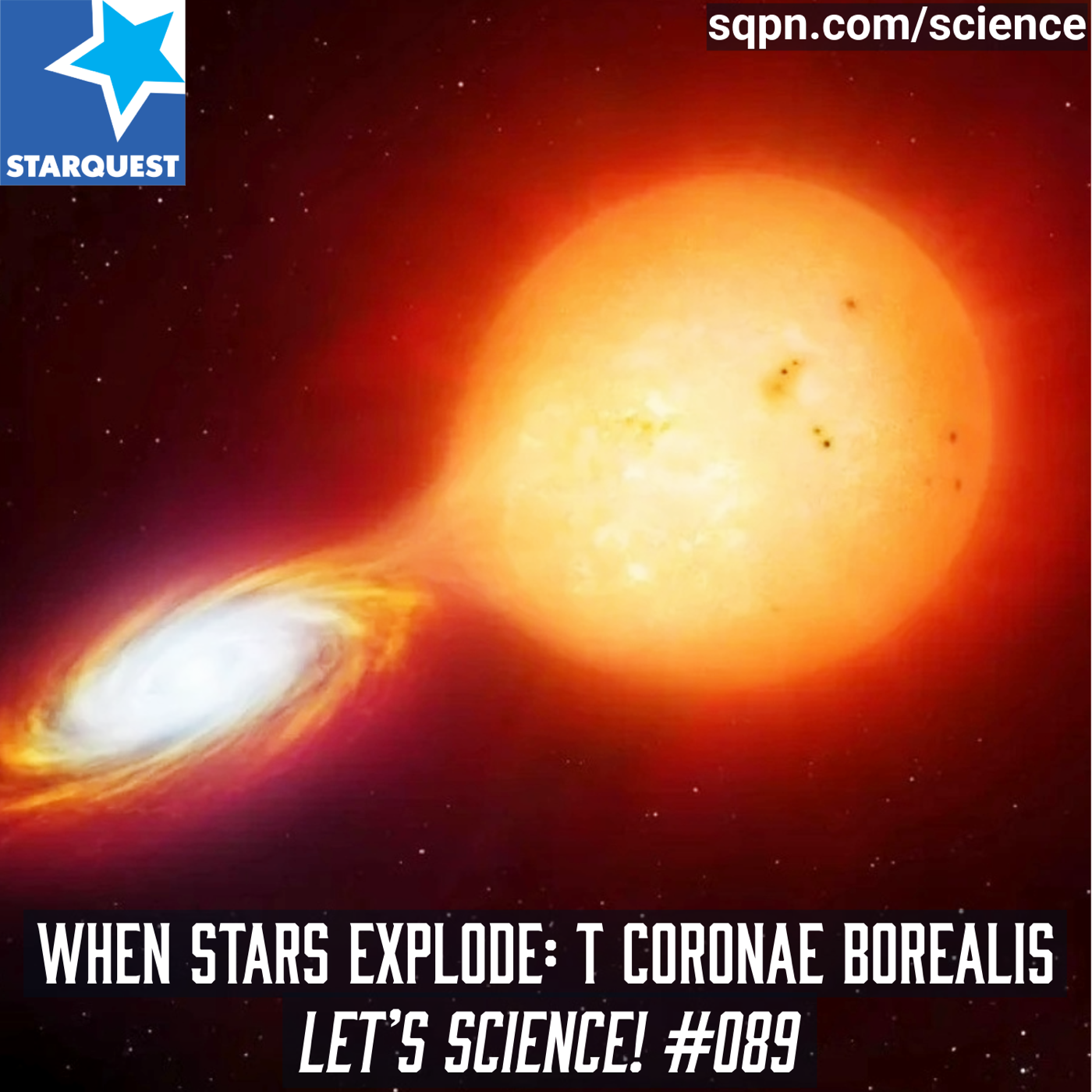 When Stars Explode: The Science and Wonder of T Coronae Borealis