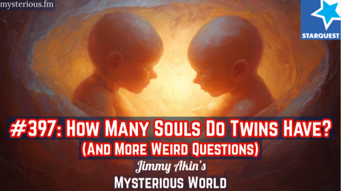 How Many Souls Do Twins Have? And More Weird Questions