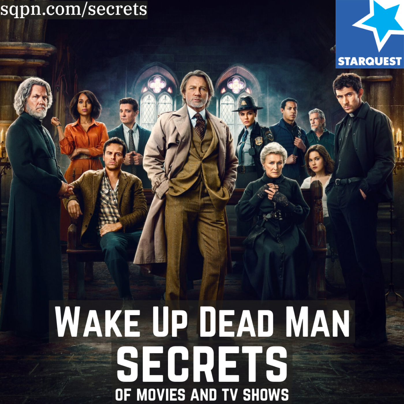 The Secrets of Wake Up Dead Man