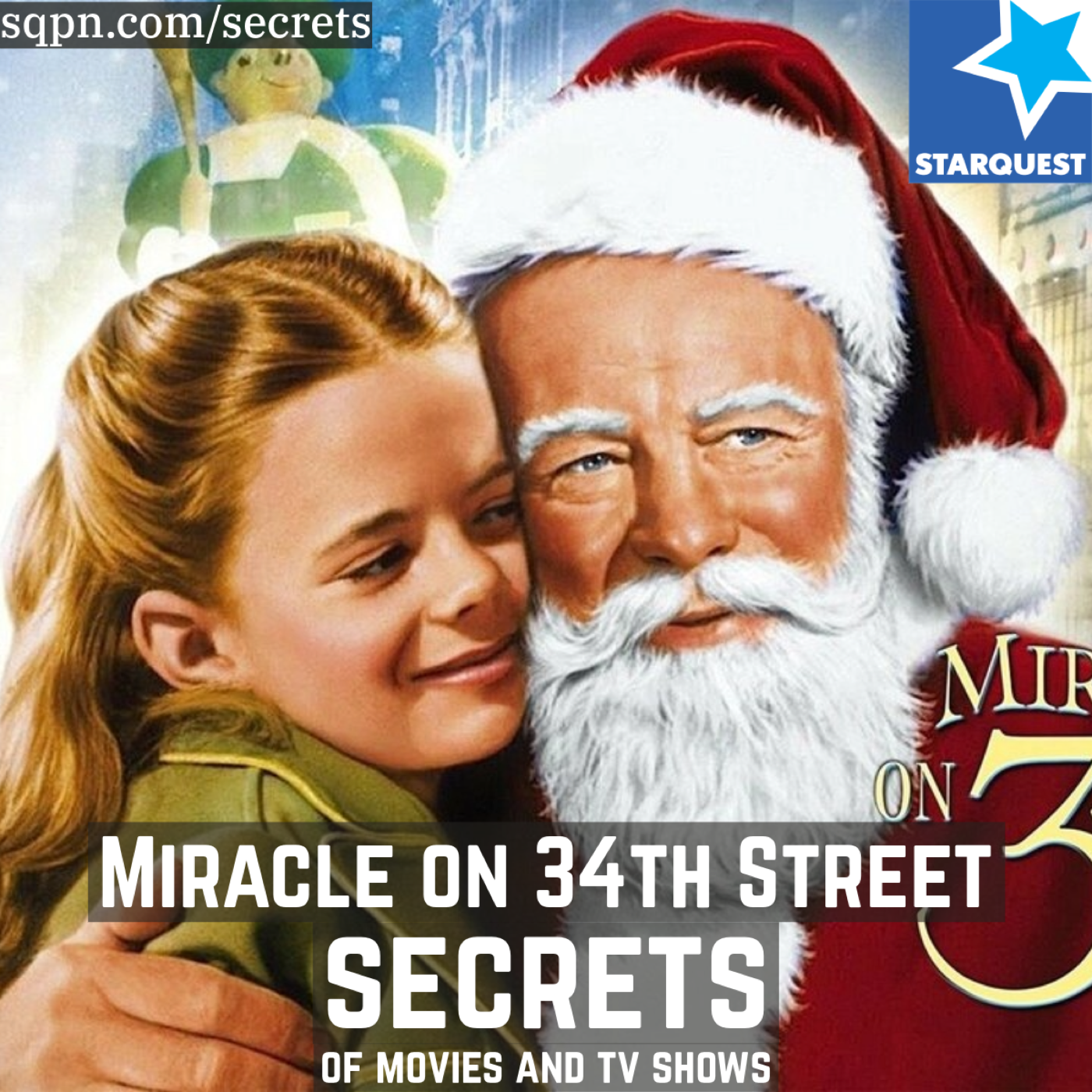 The Secrets of A Miracle on 34th Street (1947)