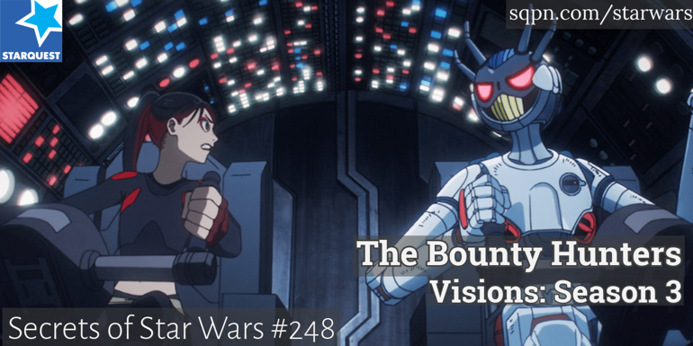 Visions, Ep. 22 – The Bounty Hunters