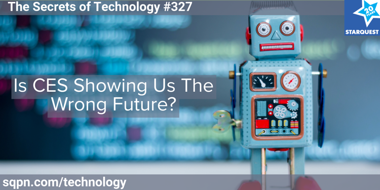 Is CES Showing Us the Wrong Future?