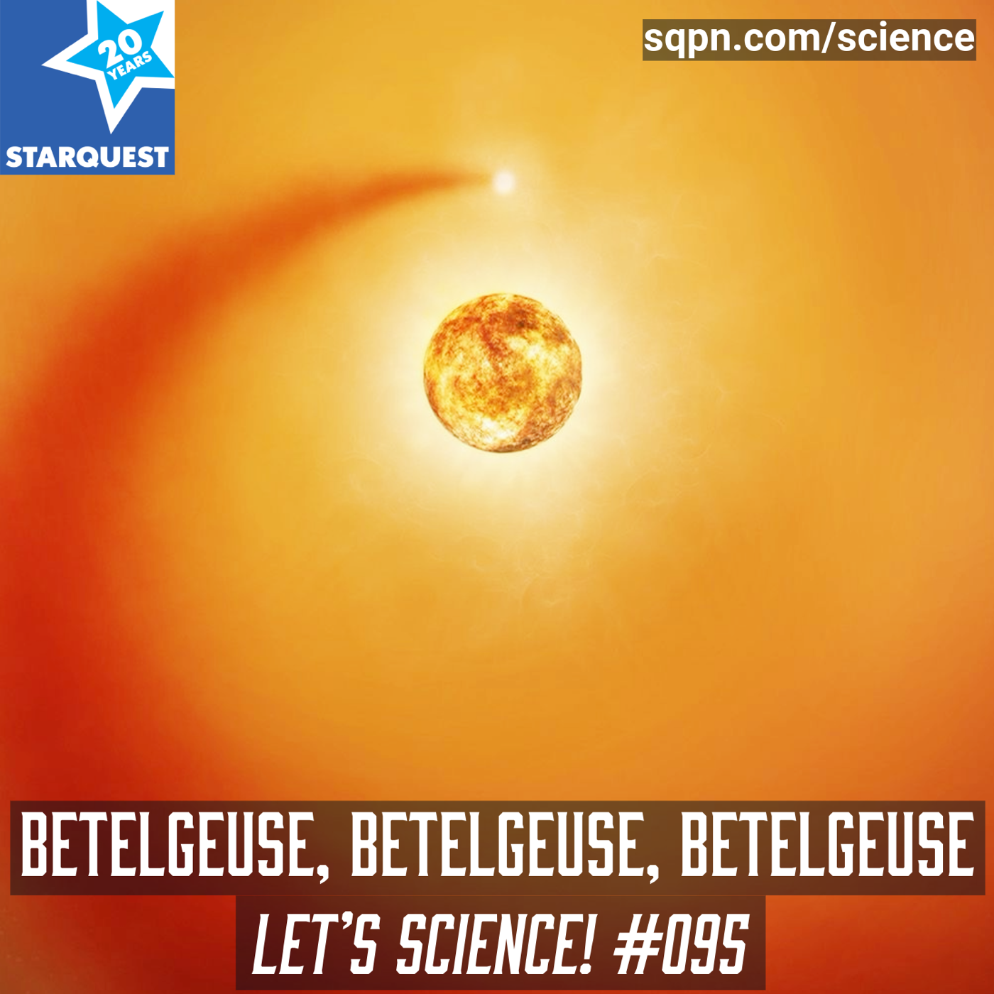 Betelgeuse, Betelgeuse, Betelgeuse