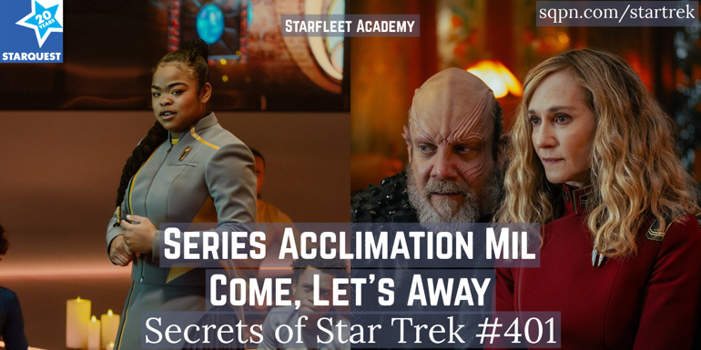 Series Acclimation Mil and Come, Let’s Away (SFA)