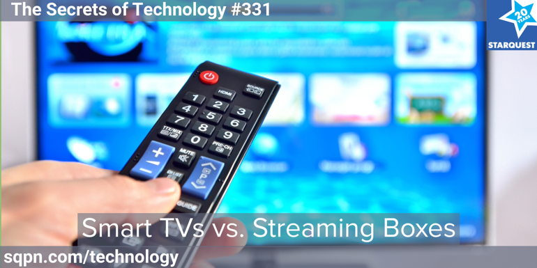 Smart TVs vs. Streaming Boxes
