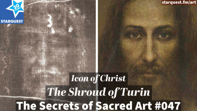 The Shroud of Turin: Icon of Christ