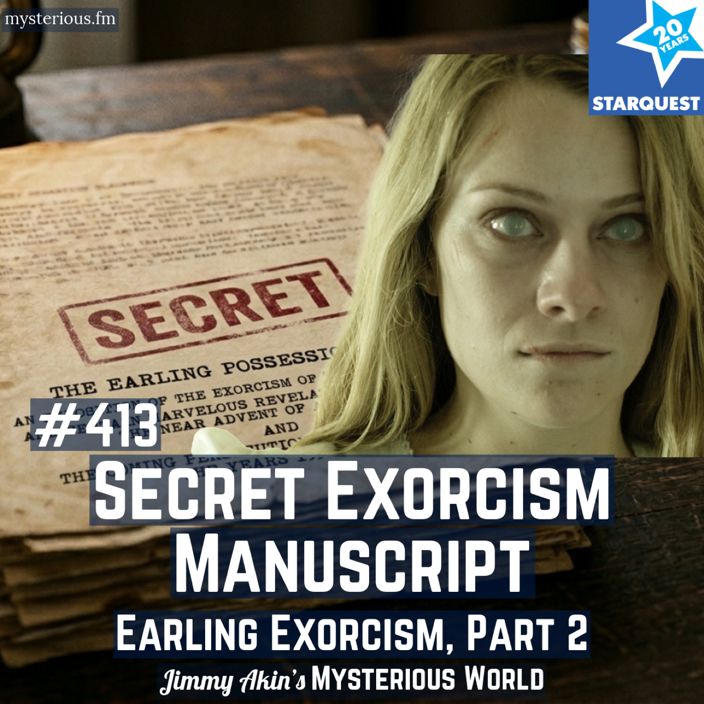 The Shocking Secret Manuscript of the Anna Ecklund Exorcism