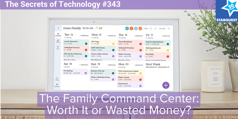 The Family Command Center: Worth It or Wasted Money?