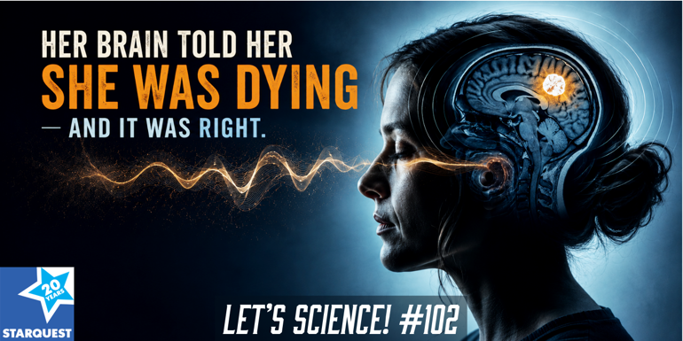 Her Brain Told Her She Was Dying — and It Was Right