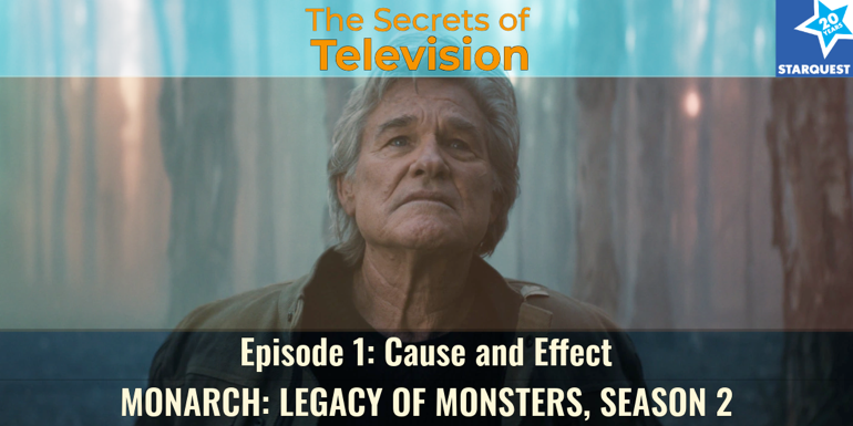 Monarch, S2: Cause and Effect