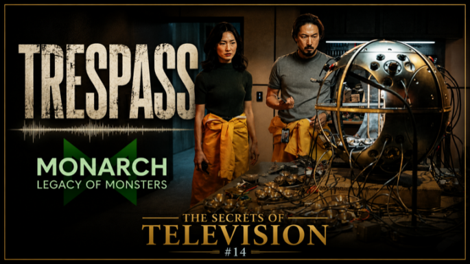 Monarch, S2: Trespass
