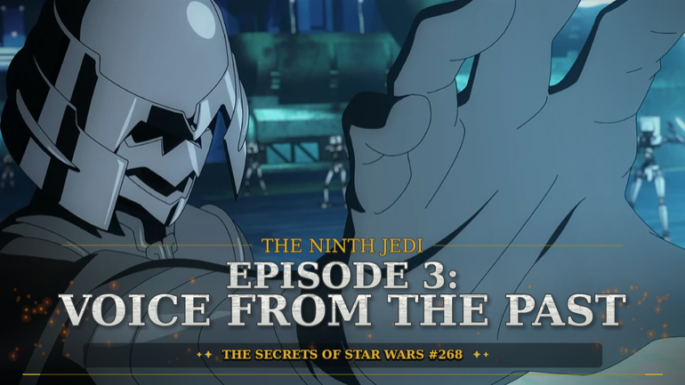 The Ninth Jedi, Episode 3: Voice from the Past