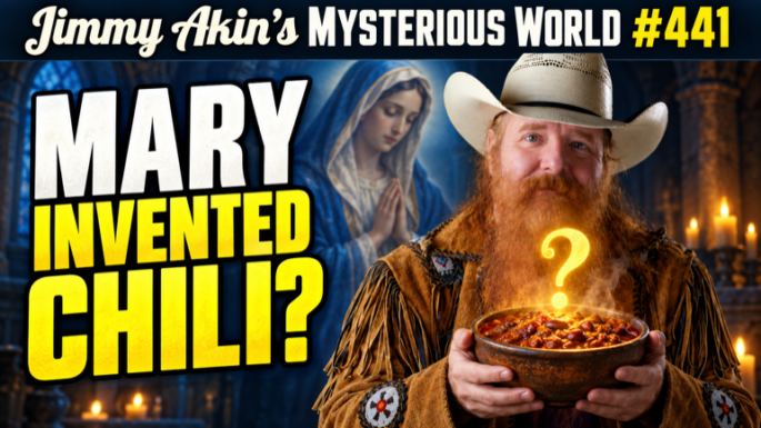 Did the Virgin Mary Invent Chili? (& More Weird Questions)